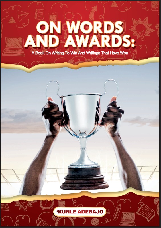 BOOK SUMMARY ON WORDS AND AWARDS BY Kunle Adebajo